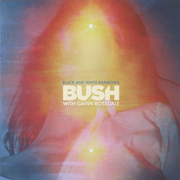 Bush: Black and White Rainbows Album Cover